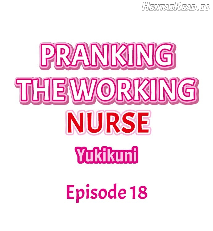 Pranking the Working Nurse Chapter 18 - page 1