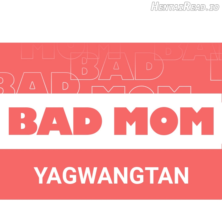 Bad Mom Chapter 1 - page 40
