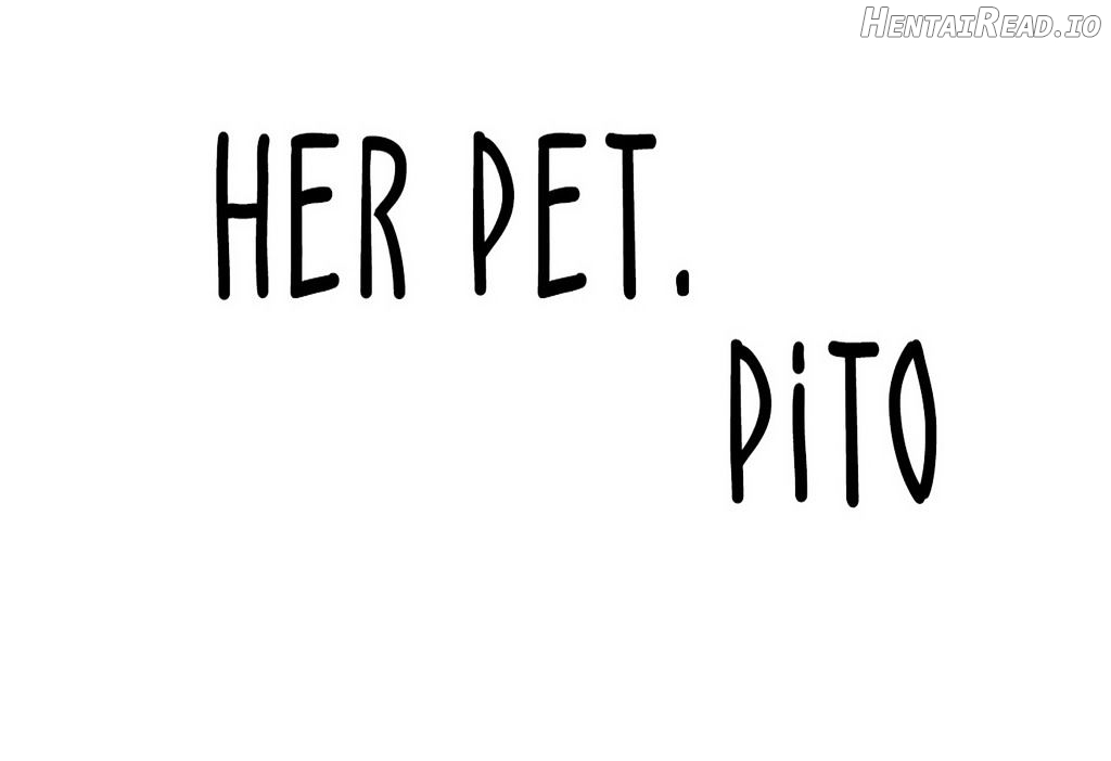 Her Pet Chapter 22 - page 4