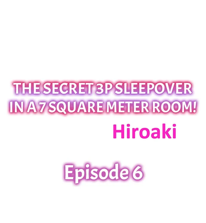 The Secret 3P Sleepover in a 7 Square Meter Room Chapter 6 - page 1