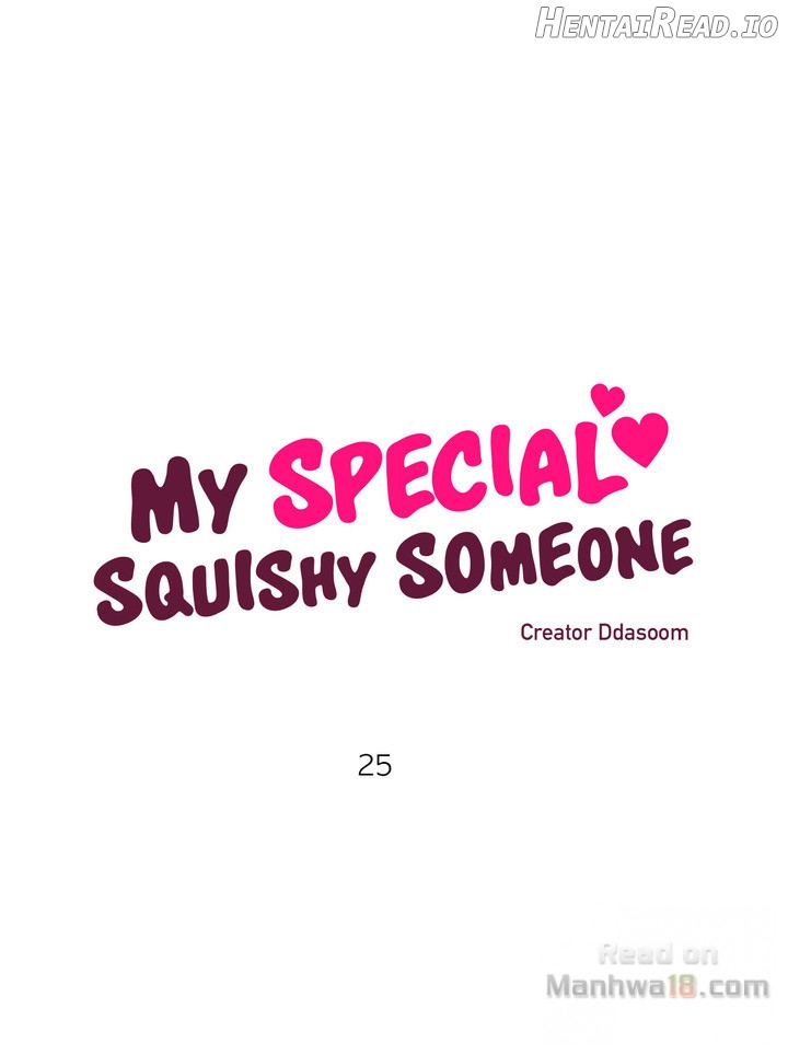 My Special Squishy Someone Chapter 25 - page 7