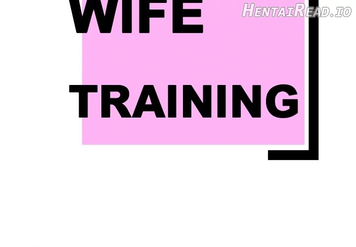Wife Training Chapter 17 - page 2