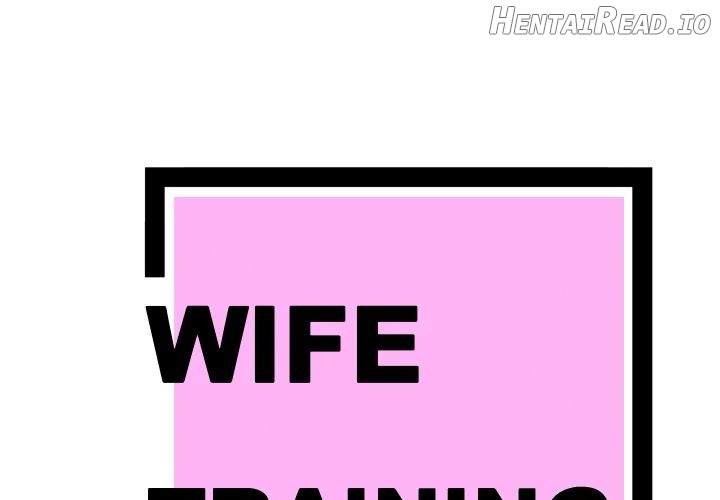 Wife Training Chapter 22 - page 1