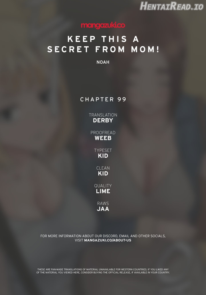 Keep This A Secret From Mom Chapter 99 - page 1