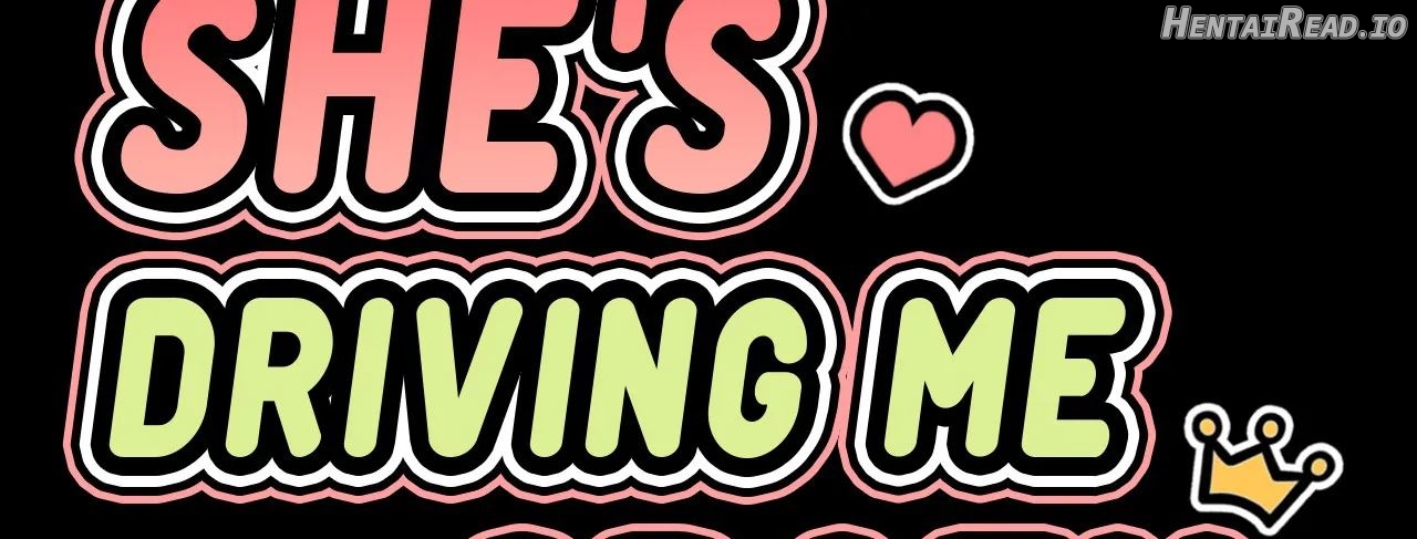She’s Driving Me Crazy Chapter 34 - page 3