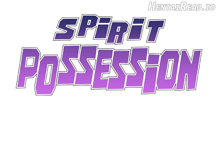 Spirit Possession Chapter 37 - page 2