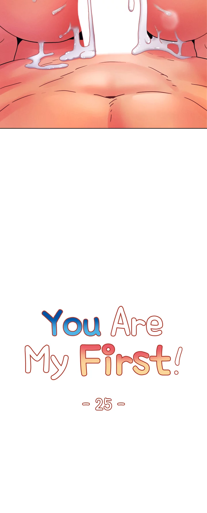 You Are My First Chapter 25 - page 22