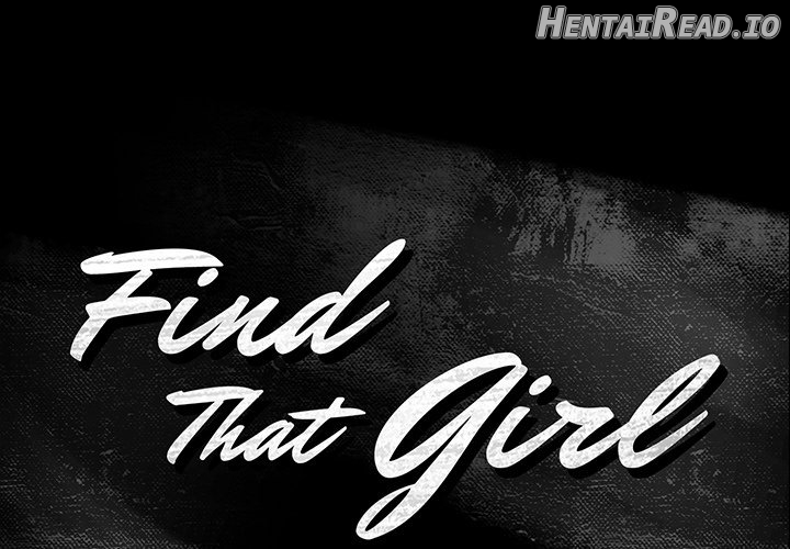 Find That Girl Chapter 21 - page 1