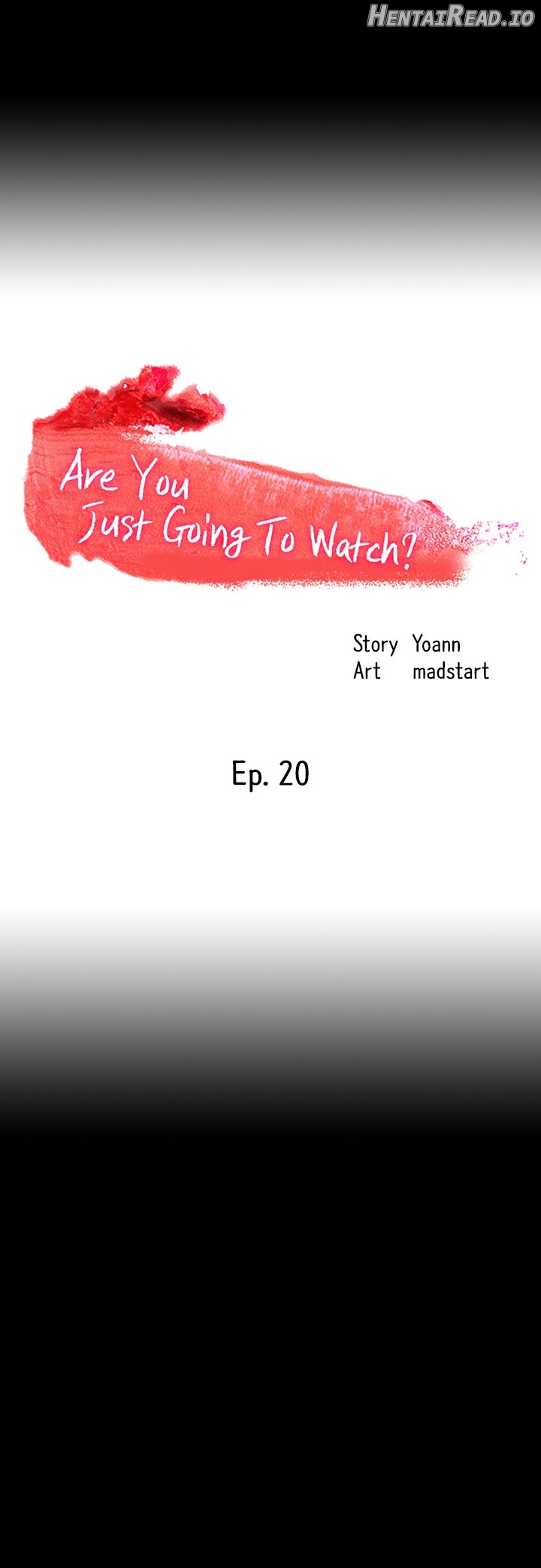 Are You Just Going To Watch? Chapter 20 - page 2