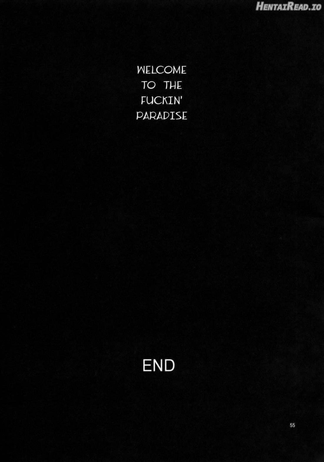 WELCOME TO THE FUCKIN' PARADISE Chapter 1 - page 51