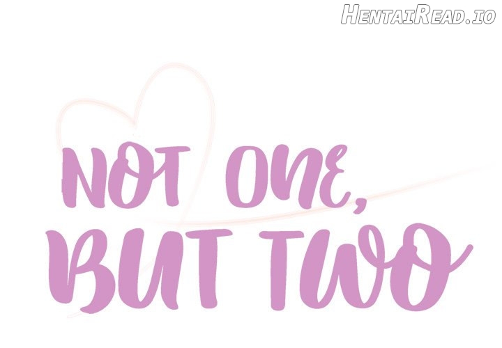 Not One, But Two Chapter 37 - page 1