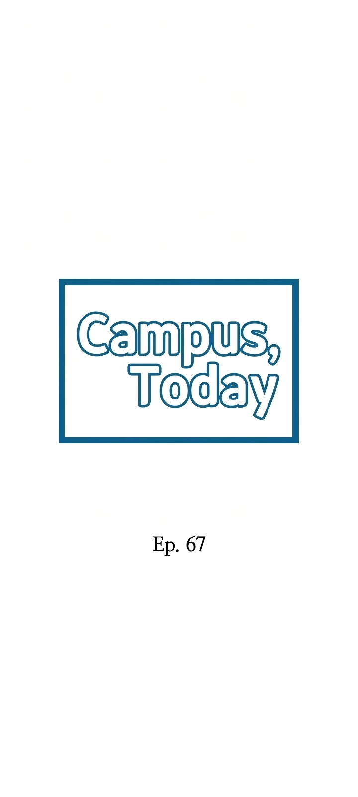 Campus Today Chapter 67 - page 4