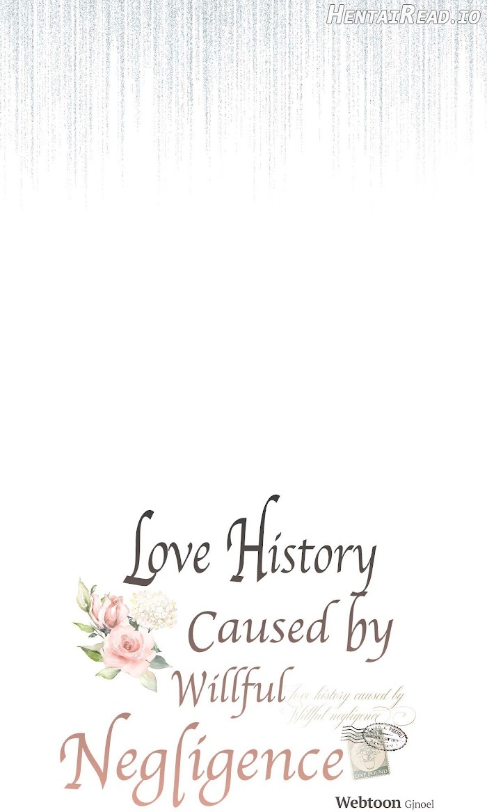 Love History Caused by Willful Negligence Chapter 23 - page 17