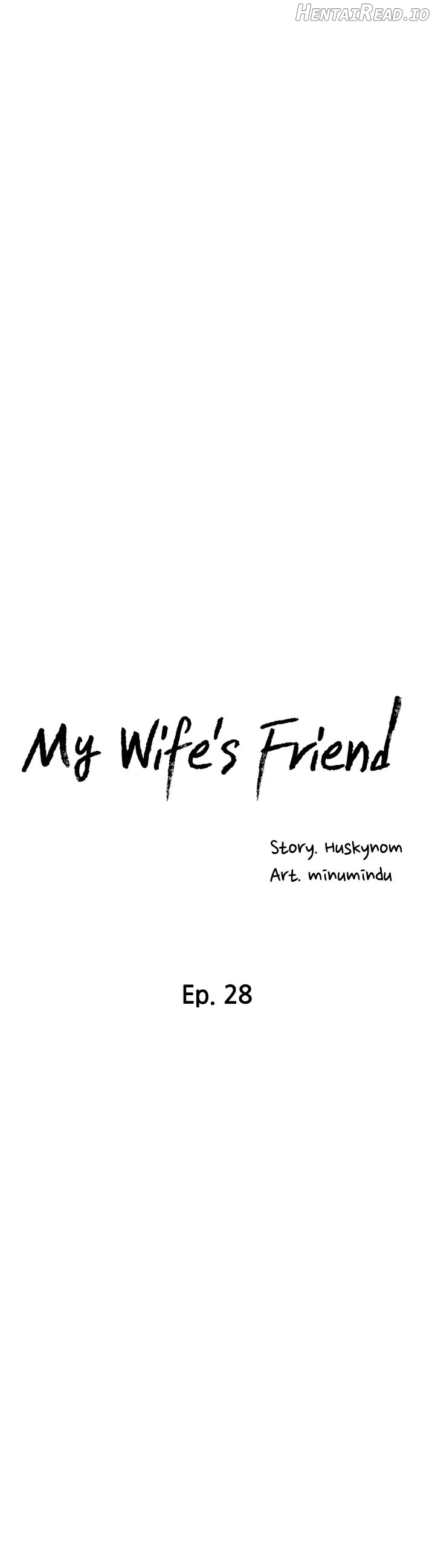 My Wife’s Friend Chapter 28 - page 6