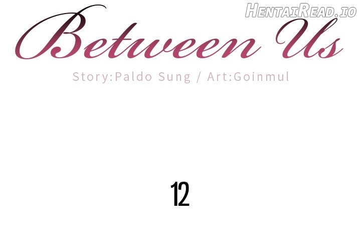 Between Us (Goinmul) Chapter 12 - page 2