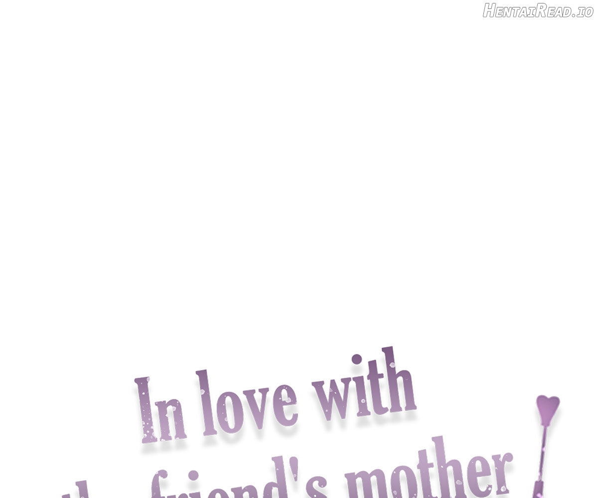 In Love With The Friend’s Mother Chapter 6 - page 33
