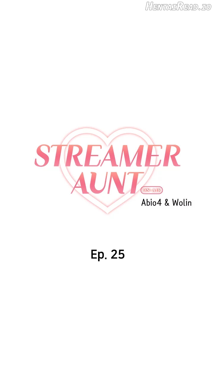 Streamer Aunt Chapter 25 - page 4