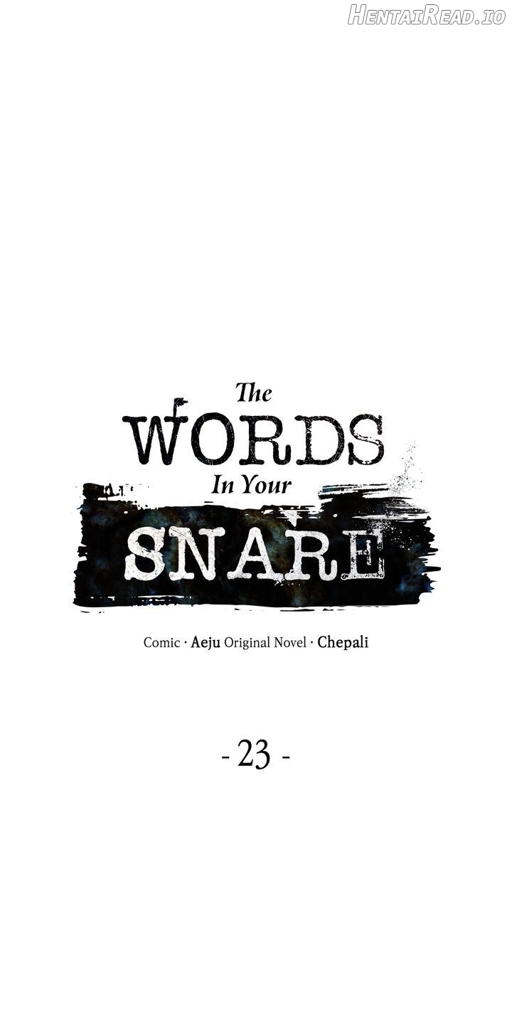The Words In Your Snare Chapter 23 - page 3