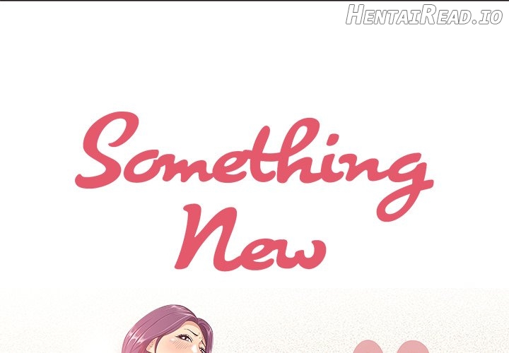 Something New Chapter 6 - page 1