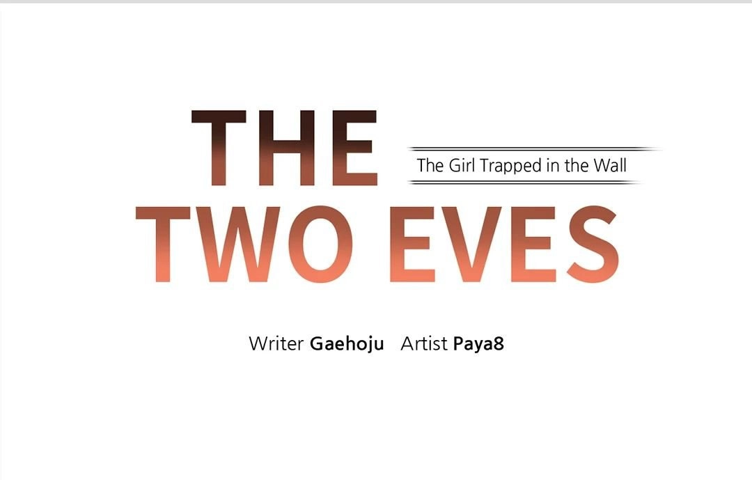 The Two Eves : The Girl Trapped in the Wall Chapter 6 - page 1