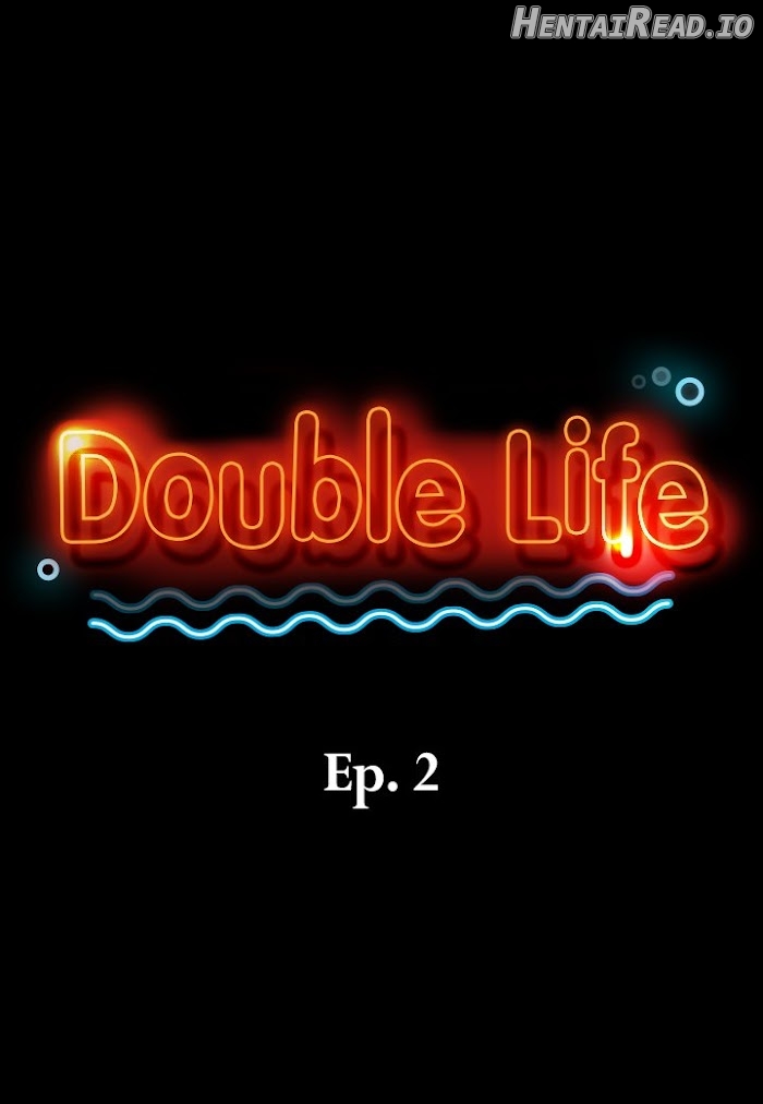 Double Life Chapter 2 - page 2