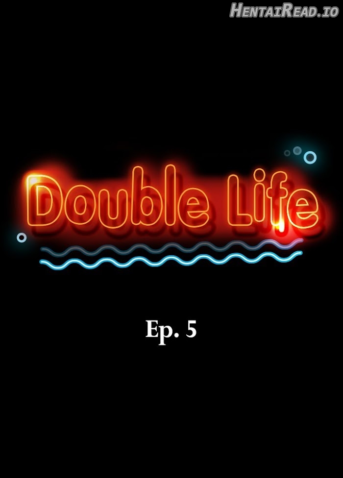 Double Life Chapter 5 - page 2