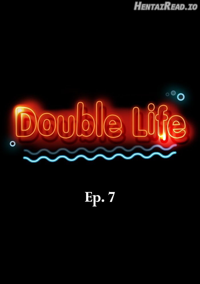 Double Life Chapter 7 - page 2
