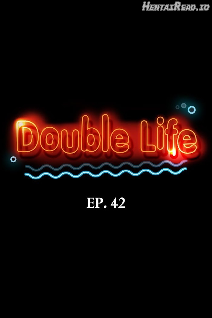 Double Life Chapter 42 - page 2