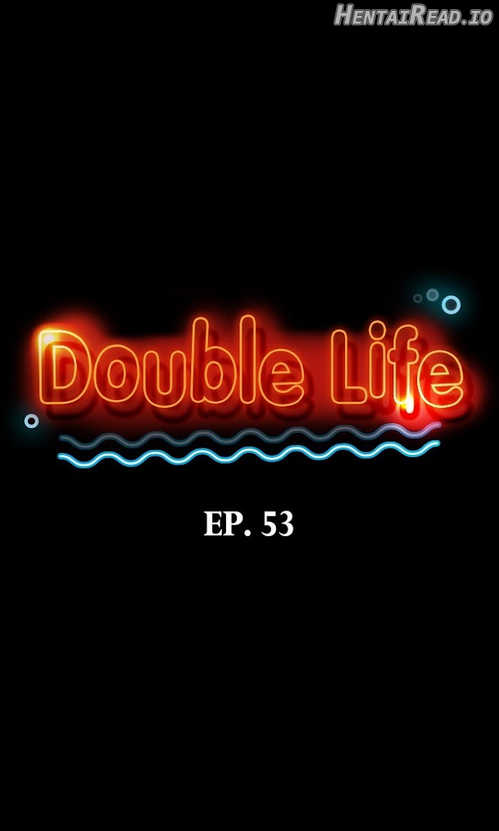 Double Life Chapter 53 - page 4