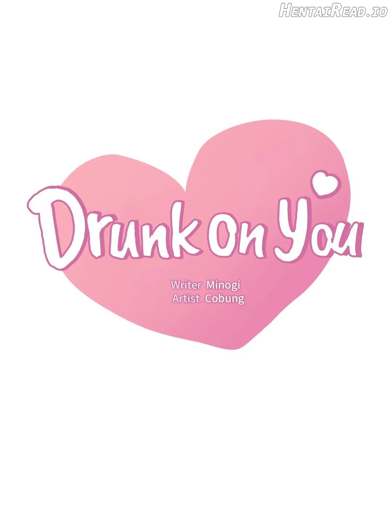 Drunk on You Chapter 18 - page 6