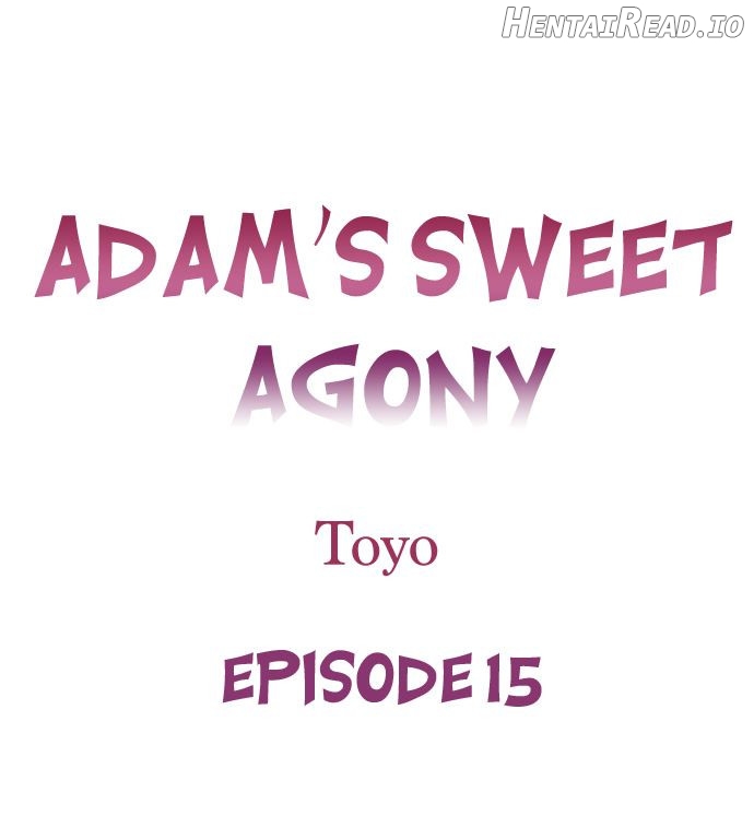 Adam’s Sweet Agony Chapter 15 - page 1