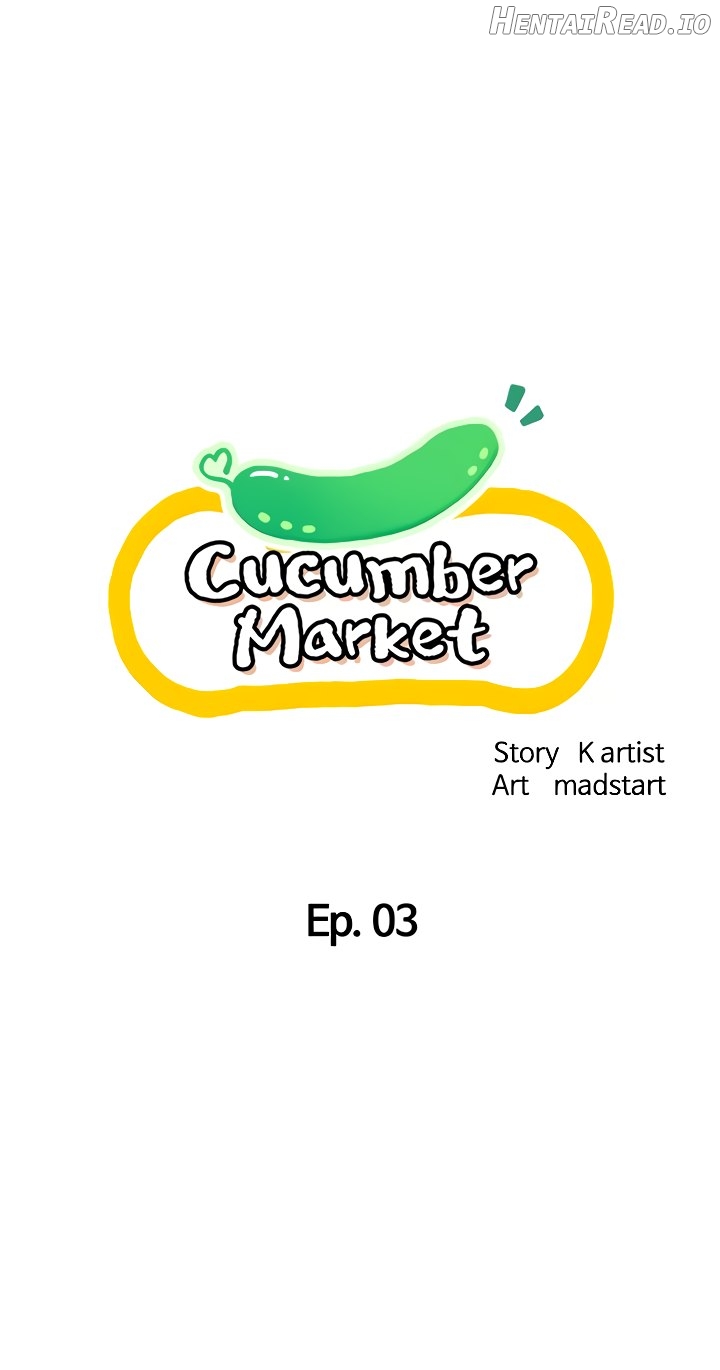 Cucumber Market Chapter 3 - page 6