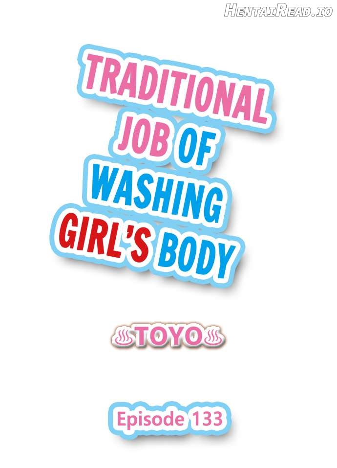 Traditional Job of Washing Girls’ Body Chapter 133 - page 1