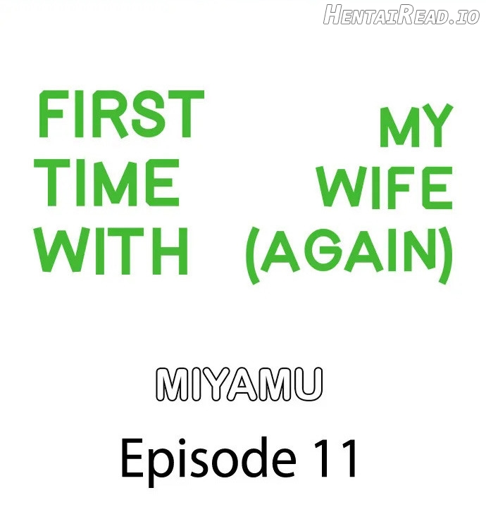 First time with my wife (again) Chapter 11 - page 1