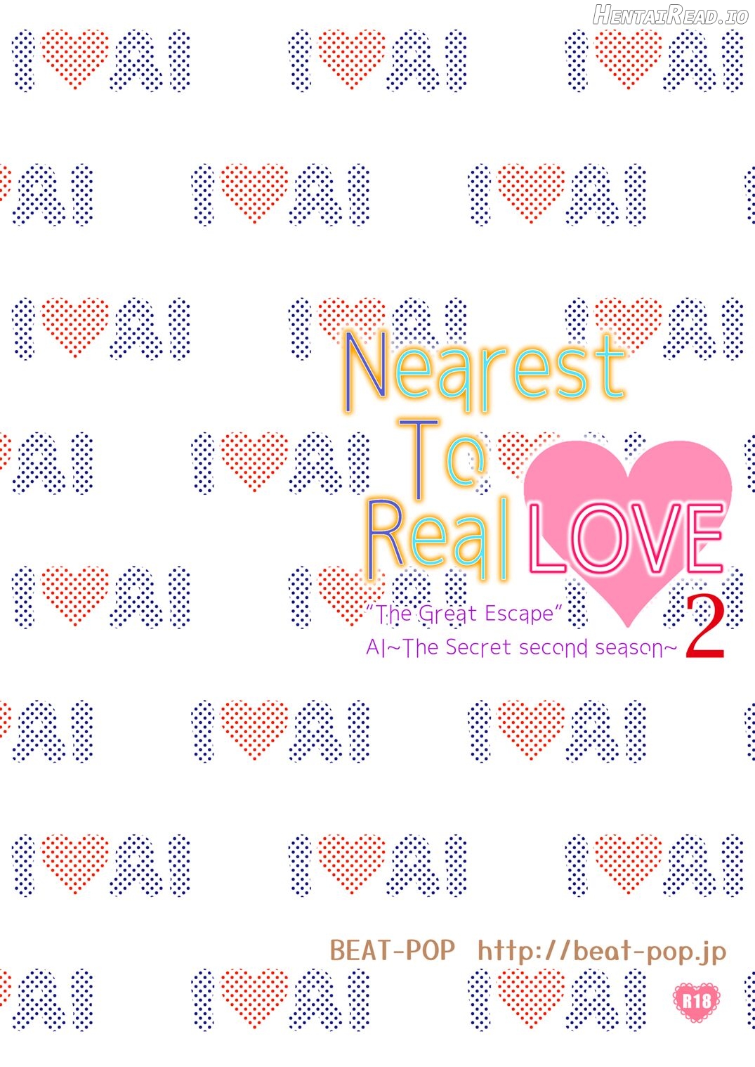 Nearest To Real LOVE "The Great Escape" Al~The Secret second season~ Chapter 2 - page 31