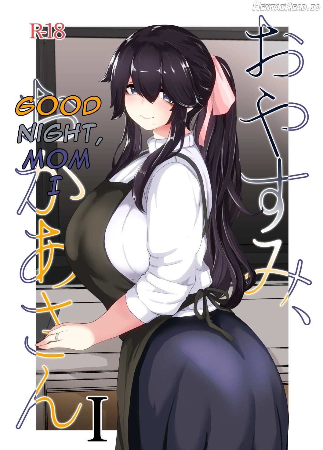 Oyasumi, Okaa-san I - Good Night, Mom I Chapter 1 - page 1