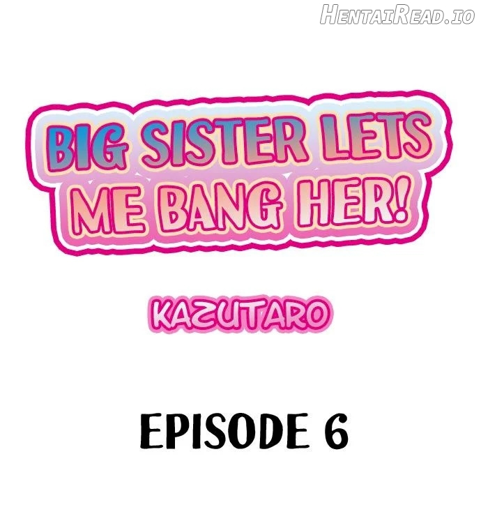 Big Sister Lets Me Bang Her! Chapter 6 - page 1