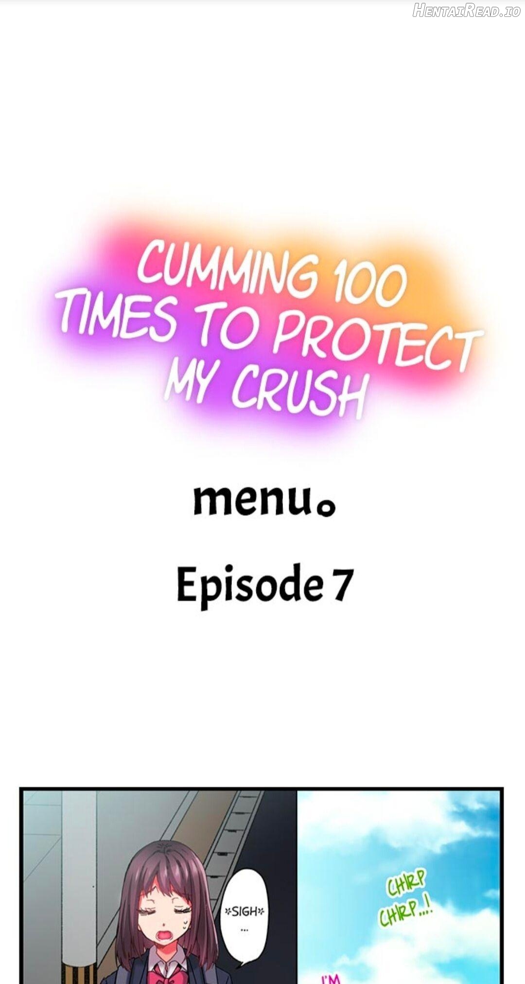 C*ming 100 Times To Protect My Crush Chapter 7 - page 1
