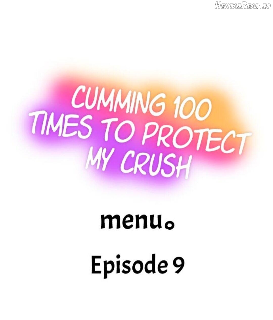 C*ming 100 Times To Protect My Crush Chapter 9 - page 1