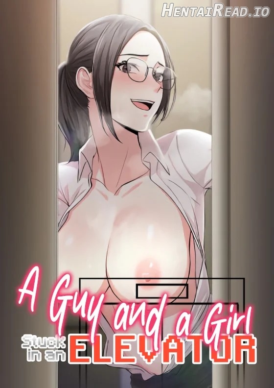 A Guy and a Girl Stuck in an Elevator Chapter 1 - page 1