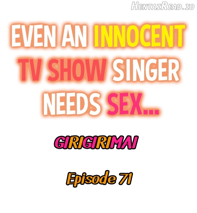 Even an Innocent TV Show Singer Needs Sex… Chapter 71 - page 1