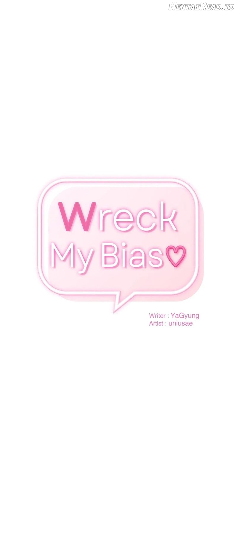 Wreck My Bias Chapter 58 - page 1