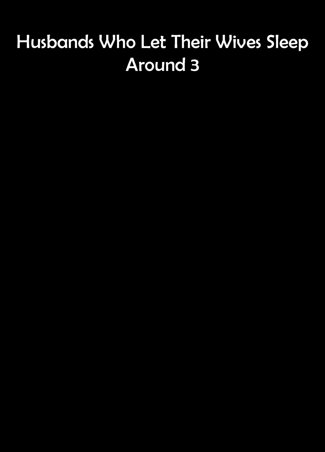 Husbands Who Let Their Wives Sleep Around 3 Chapter 1 - page 2