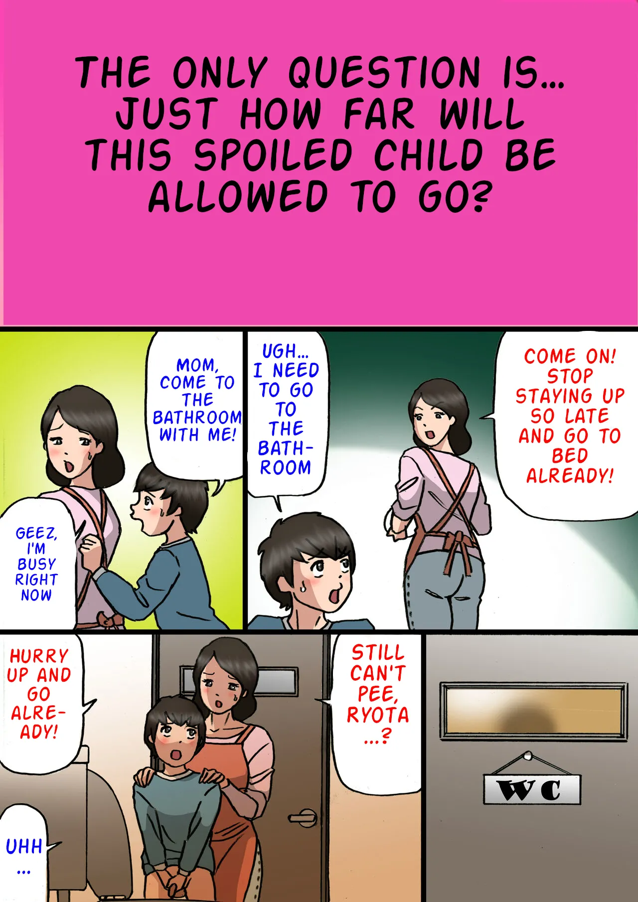 Mother wants to cure her son's spoiled behavior Chapter 1 - page 7