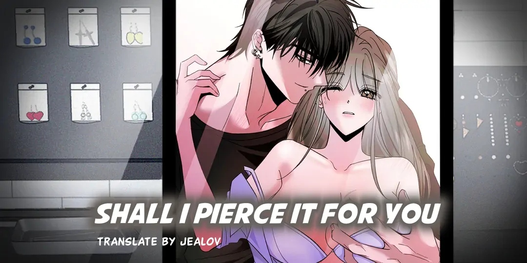 Shall I Pierce It For You? | Jealov Chapter 6 - page 1