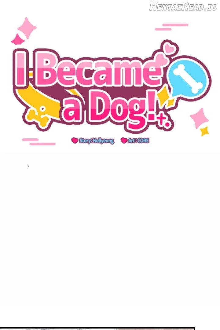 I Became a Dog! Chapter 4 - page 1