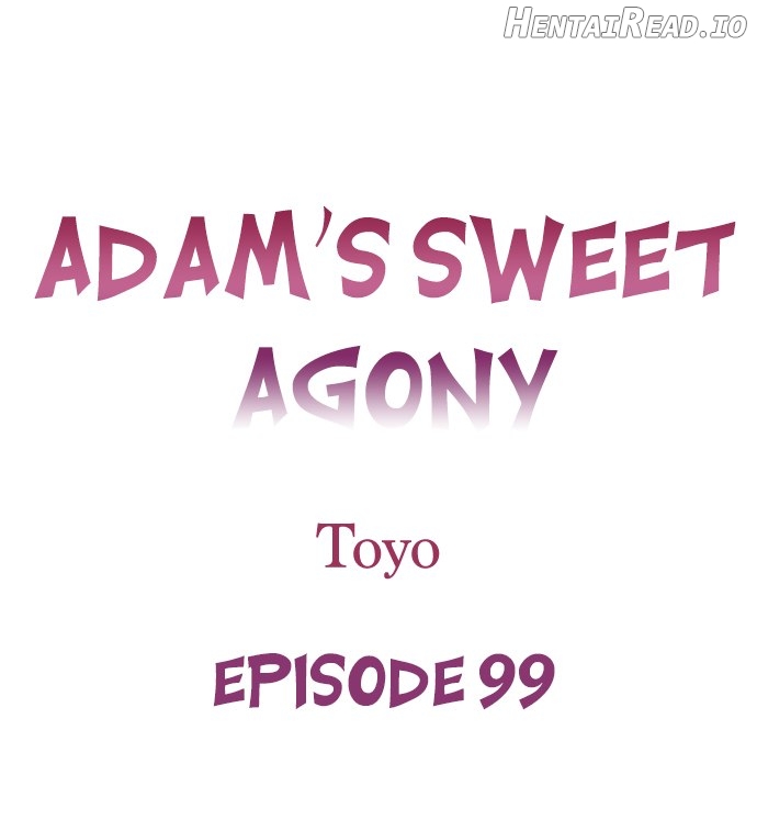 Adam’s Sweet Agony Chapter 99 - page 1