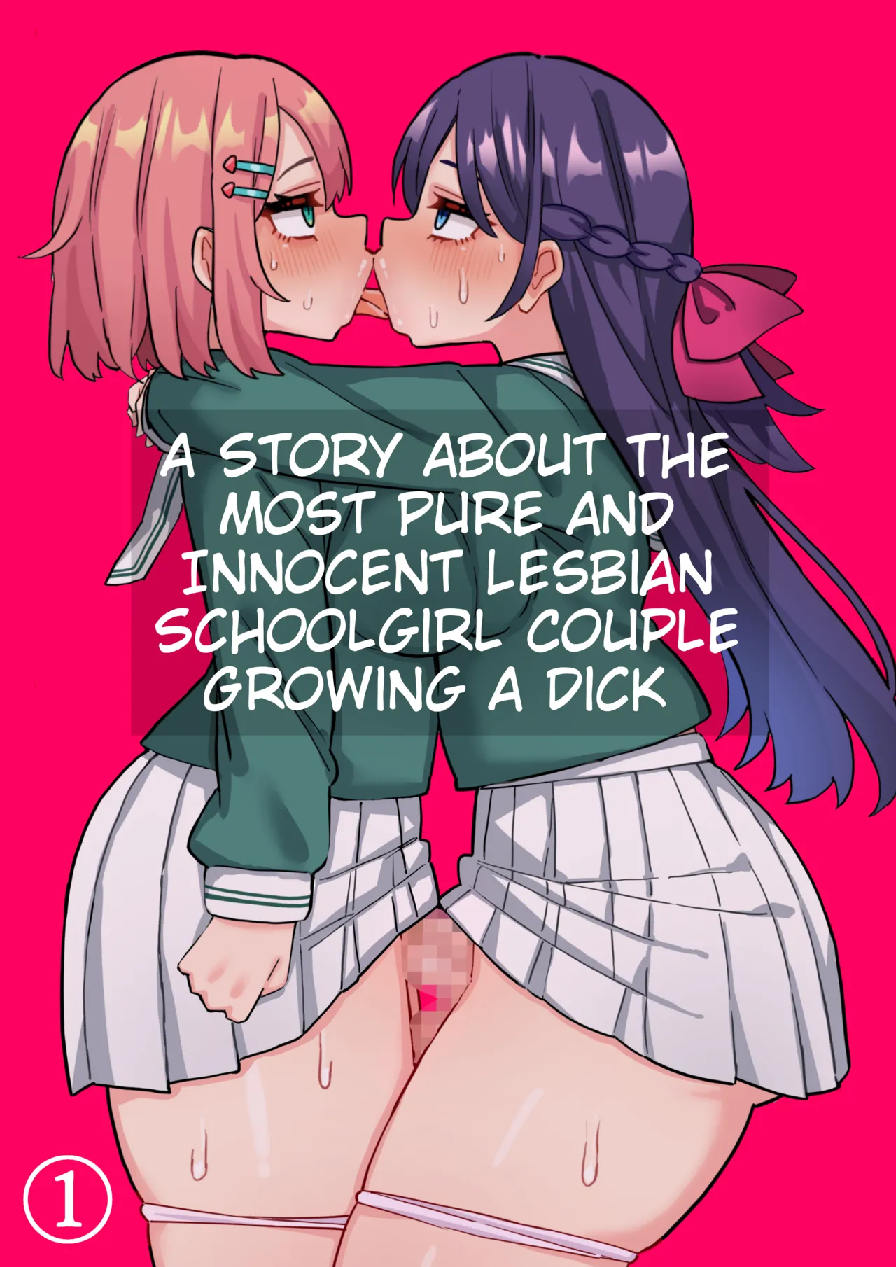 A Story About The Most Pure And Innocent Lesbian Schoolgirl Couple Growing A Dick Chapter 1 - page 1