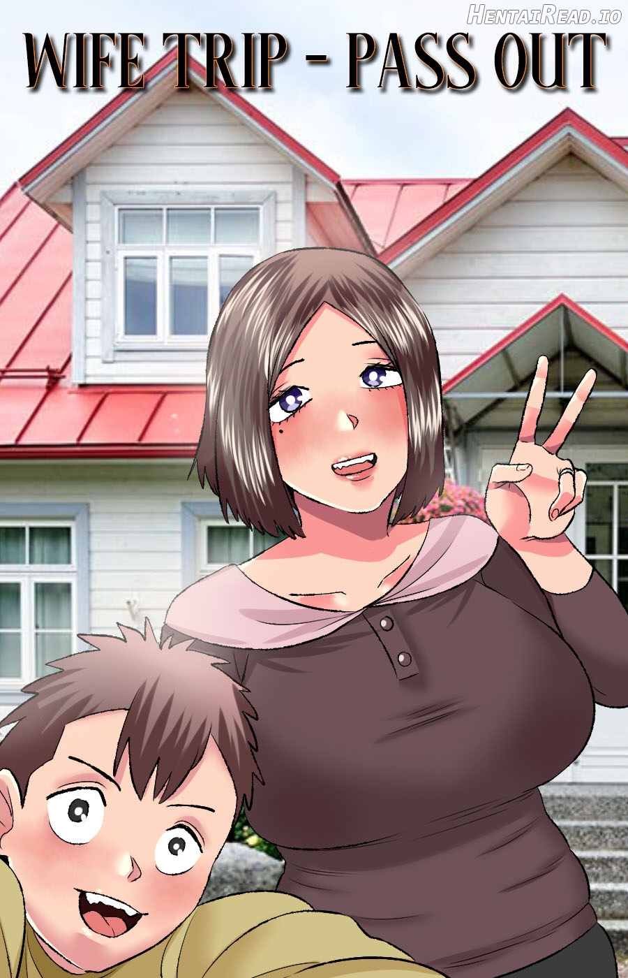 Wife Trip - Pass Out pt.1 Chapter 1 - page 1