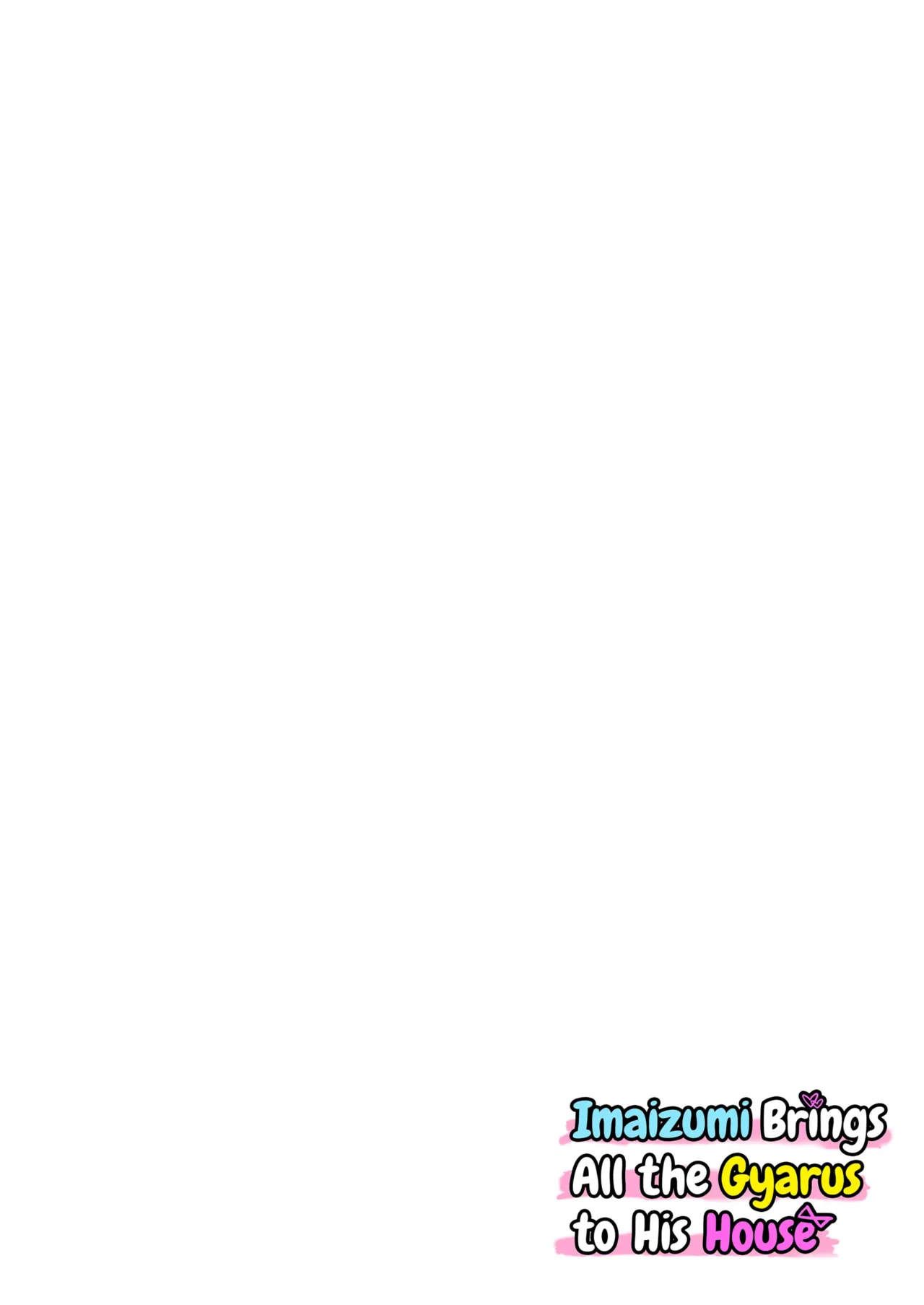 Imaizumi Brings All The Gyarus To His House 6 + Bonus Chapter 1 - page 72